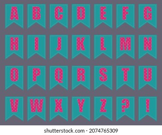 Vector Cartoon Set Of Party Flags Of The Latin Alphabet. No Abc Uppercase Letters For Decoration Of Party, Holidays, Celebrations, Etc. Cute Polka Dot Pattern.