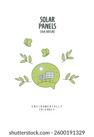 Vector cartoon sign sketch of solar energy in the speach bubble. Environmentally friendly planet concept. Think Green. Protect the World from pollution concept.