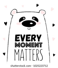 Vector cartoon sketch panda illustration with motivation lettering phrase. Perfect for postcard, Valentine's day, anniversary, birthday, baby book

