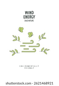 Vector cartoon sketch of wind energy sign with green leaves. .Environmentally friendly planet concept. Zero waste Concept. Think Green.