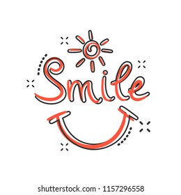 Vector cartoon smile text icon in comic style. Hand drawn smile sign illustration pictogram. Business splash effect concept.