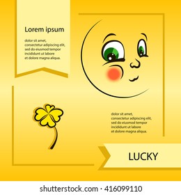 Vector cartoon smiley face. Emoticon lucky. Template for advertising brochure. Ready for your message. Funny cartoon character. Vector illustration.
