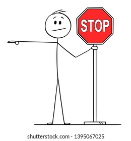 Vector cartoon stick figure drawing conceptual illustration of man or businessman holding red stop sign and pointing or showing direction.