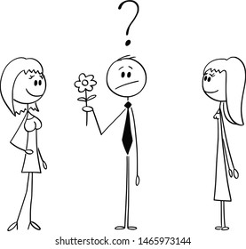 Vector cartoon stick figure drawing conceptual illustration of man going on date, holding flower and deciding between two girls or women.