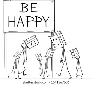 Vector cartoon stick figure drawing conceptual illustration of sad and depressed people walking under be happy sign, with paper bags with painted smile on their heads as mask.