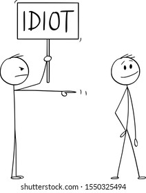 Vector Cartoon Stick Figure Drawing Conceptual Illustration Of Angry Man Or Businessman With Idiot Sign Pointing At Smiling Man.