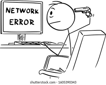 Vector cartoon stick figure drawing conceptual illustration of desperate man or businessman working on computer and watching network error Message. He is going to kill yourself with hand gun.