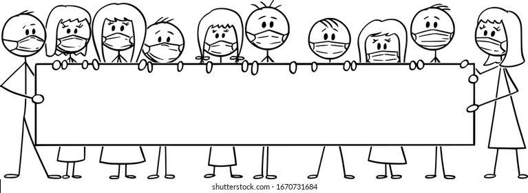 Vector cartoon stick figure drawing conceptual illustration of group of people wearing face masks and holding big empty sign. Pollution, coronavirus,Infection and epidemic concept.