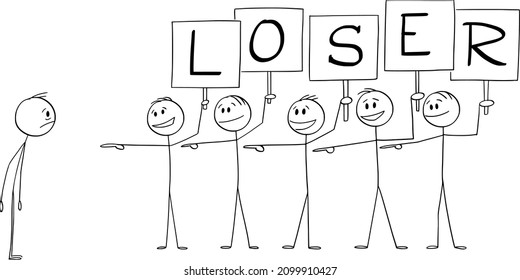 Vector cartoon stick figure illustration of group of men, coworkers, friends or businessmen holding Loser signs and pointing at frustrated man.