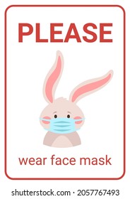 Vector cartoon style bunny wearing face mask against covid-19. Template for print. Please wear face mask text.  Isolated on white background.