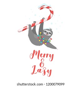 Vector cartoon style illustration of cute sloth hanging on big stripped candy cane. Exaggerated object. Merry and lazy text. Print for t-shirt or poster design.
