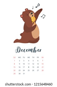 Vector cartoon style illustration of December 2019 year calendar page with cute brown grizzly bear, isolated on white background. Teddy holding wooden dipper with honey like a microphone and sing. 