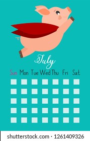 Vector cartoon style illustration of July  cute calendar page with pink pig flying like a superman.Template for print.