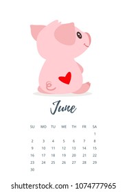 Vector cartoon style illustration of June 2019 year calendar page with cute pink pig sitting backwards with heart at the back. Template for print.