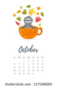 Vector cartoon style illustration of October 2019 year calendar page with cute sloth character sitting in a cup and autumn flowers around.