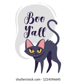 Vector cartoon style illustration of  witch cat with speech bubble, isolated on white background. Print for t-shirt or poster design. Boo y'all text.
