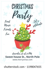 Vector cartoon style party poster with Christmas and New Year sweet cupcake. Muffin isolated on white background. Yummy dessert decorated with candy cane, reindeer horns and yellow star.