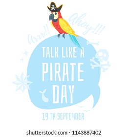 Vector cartoon style Talk like a pirate greeting card template with parrot. White background.