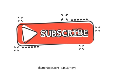 Vector cartoon subscribe button icon in comic style. Subscribe sign illustration pictogram. Play media business splash effect concept.