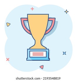 Vector cartoon trophy cup icon in comic style. Winner sign illustration pictogram. Award prize business splash effect concept.