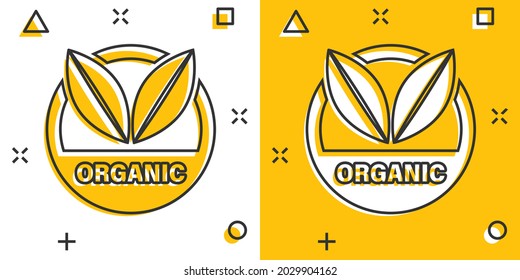 Vector cartoon vegan organic badge icon in comic style. Eco bio product stamp concept illustration pictogram. Eco natural food business splash effect concept.