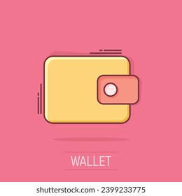 Vector cartoon wallet icon in comic style. Money purse sign illustration pictogram. Wallet business splash effect concept.
