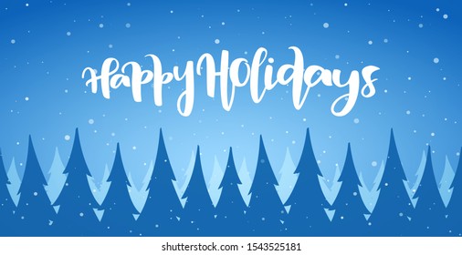 Vector cartoon winter Christmas forest background with snowflakes and hand lettering of Happy Holidays