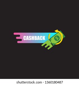 vector cash back icon with dollar isolated on black background. cashback or money refund label or logo