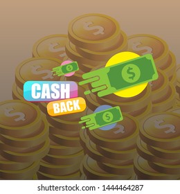 vector cash back icon with dollar isolated on money stack background. cashback or money refund label or logo 