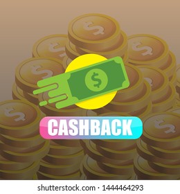 vector cash back icon with dollar isolated on money stack background. cashback or money refund label or logo 