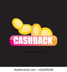 vector cash back icon with golden coin isolated on black background. cashback or money refund label or logo