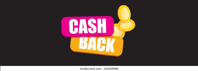 vector cash back icon with golden coins isolated on black horizontal background. cashback or money refund label horizontal banner