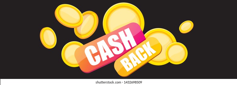 vector cash back icon with golden coins isolated on black horizontal background. cashback or money refund label horizontal banner