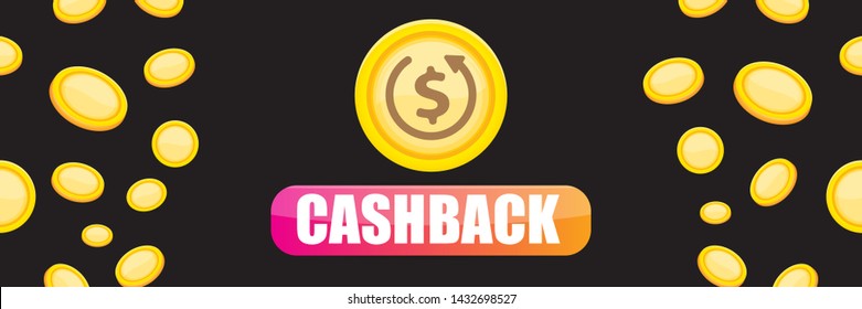 vector cash back icon with golden coins isolated on black horizontal background. cashback or money refund label horizontal banner