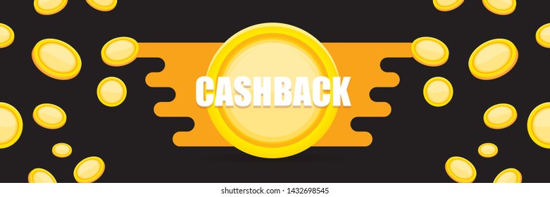 vector cash back icon with golden coins isolated on black horizontal background. cashback or money refund label horizontal banner