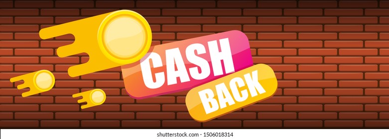 vector cash back icon with golden coins isolated on brick wall horizontal banner background. cashback or money refund label horizontal banner