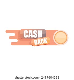 vector cash back icon with golden coin isolated on white background. cashback or money refund label, banner , sign or logo
