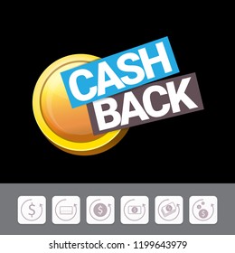 vector cash back icon isolated on black background. cashback or money refund label