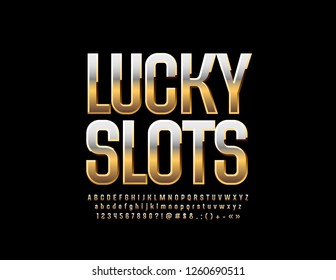 Vector Casino logotype Lucky Slots. Metallic gradient Font. Luxury Alphabet Letters, Numbers and Symbols.