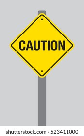 A vector caution road sign on a pole with a gray background.
