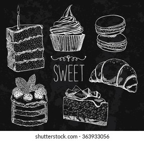 Vector Chalk Drawing Cakes, Sweets, Bakery, Dessert. Vintage Style. Muffins, Macaroon, Croissant, Cheese Cake. Chalkboard