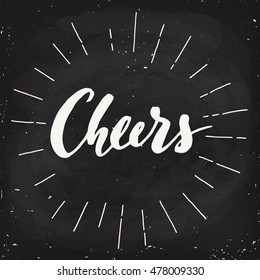Vector chalk lettering. Cheers!. Calligraphic text. Blackboard design. Chalkboard design.