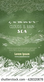 Vector chalk sea and clouds background. Clouds and rain, waves and underwater life on green blackboard background. There is copy space for your text in the sky and undersea.
