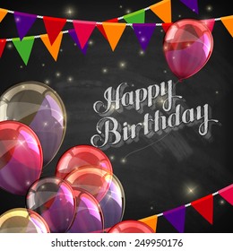 vector chalk typographic illustration of handwritten Happy Birthday retro label on blackboard texture with balloons and festive flags. lettering composition 