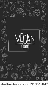 Vector chalkboard vertical background with vegetables and fruits and place for text. Sketch doodle vegetable and fruit organic drawing illustration 