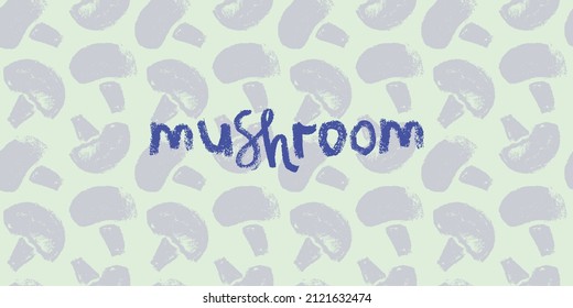 Vector champignon hand-drawn Illustration. Mushrooms pattern seamless. Vegetarian cooking courses banner. Edible fungi wallpapers. Drawings for champignons label design. Mushroom soup ingredients.