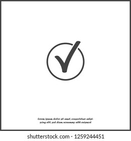 Vector check mark icon in circle on white isolated background. on white isolated background. Layers grouped for easy editing illustration. For your design.