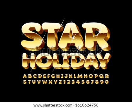 Vector chic Bannero Star Holiday. Golden 3D Font. Funny Alphabet Letters and Numbers. 