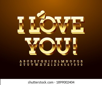 Vector Chic Card I Love You! Luxury Shiny Font. Gold Metal Alphabet Letters And Numbers Set