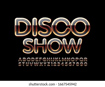 Vector chic Emblem Disco Show. Luxury stylish Font. Unique Alphabet Letters and Numbers. 